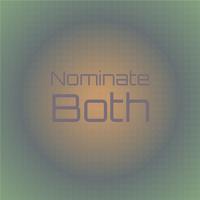 Nominate Both