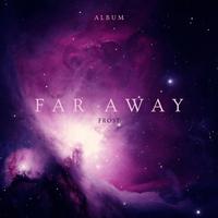 Far Away