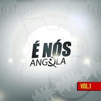 É Nós Angola Vol. 1