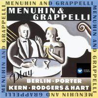 Menuhin & Grappelli Play Berlin, Porter, Kern, Rodgers & Hart