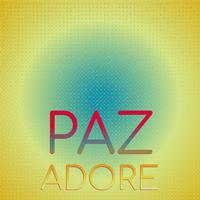 Paz Adore