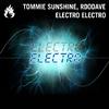 Tommie Sunshine - Electro Electro