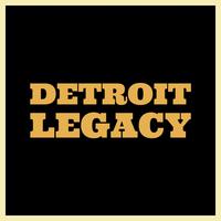 Detroit Legacy