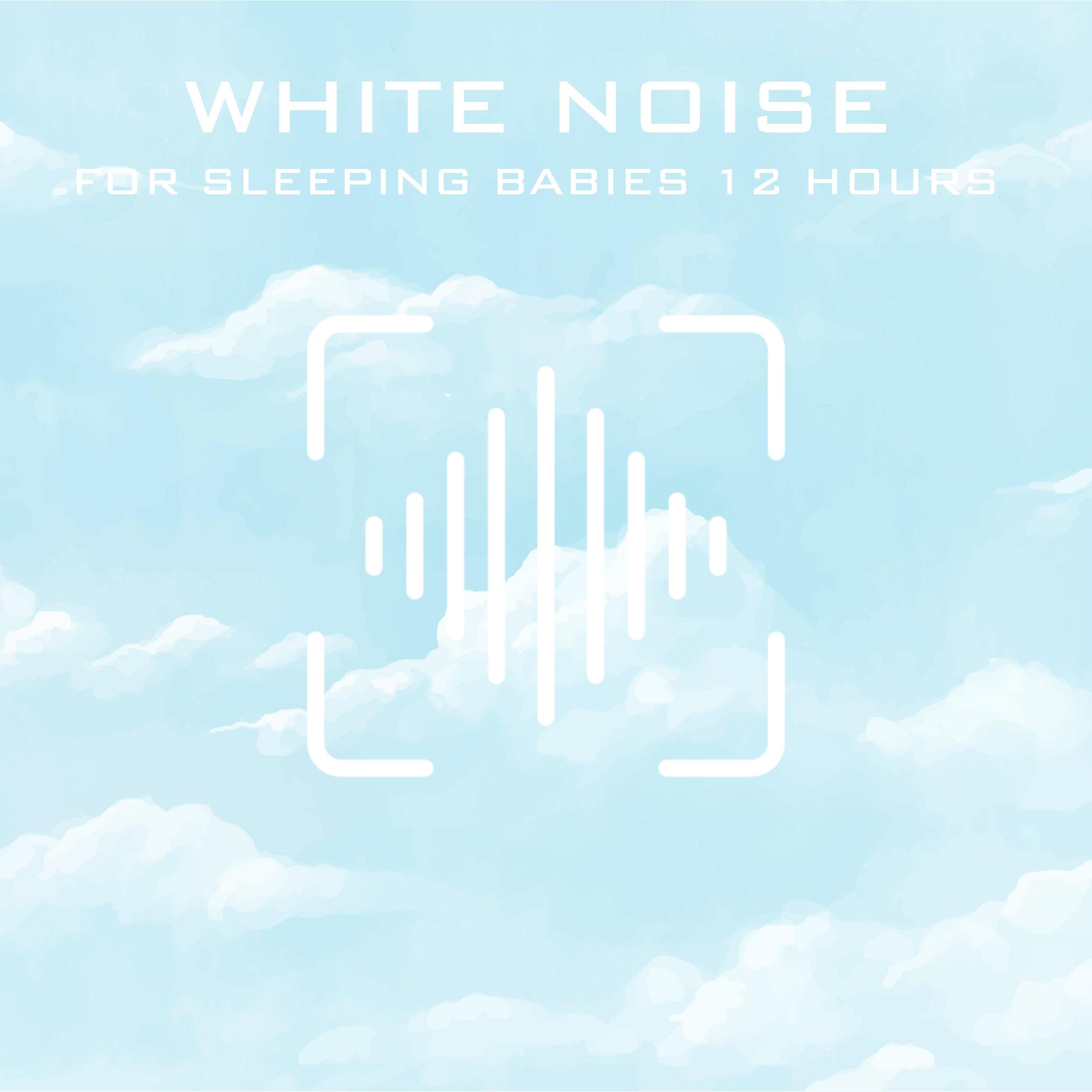 White Noise for Babies