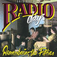 Radio Days - Remembering The 50s