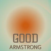 Good Armstrong