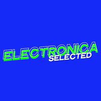 Electronica Selected