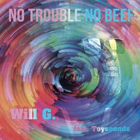 No Trouble No Beef (EP)