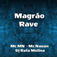 Magrão Rave