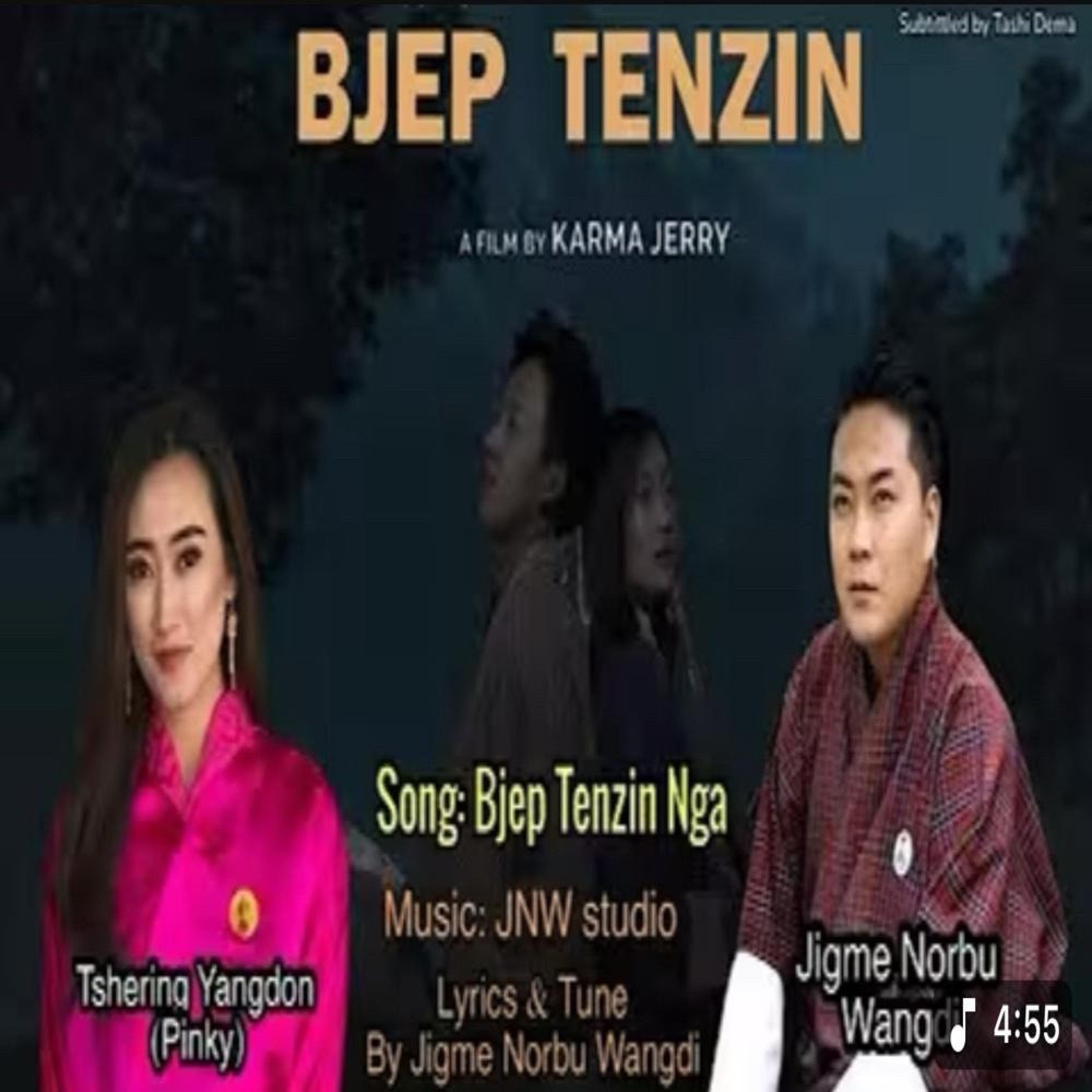 Bjep Tenzin (feat. Tshering Yangdon)