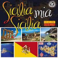 Sicilia mia Sicilia (Folklore Siciliano)