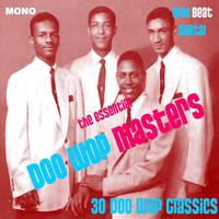 The Essential Doo Wop Masters