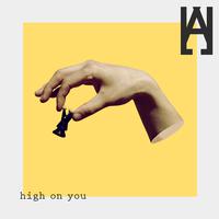 High On You