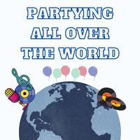 Partying All over the World