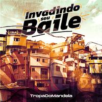 Invadindo Seu Baile