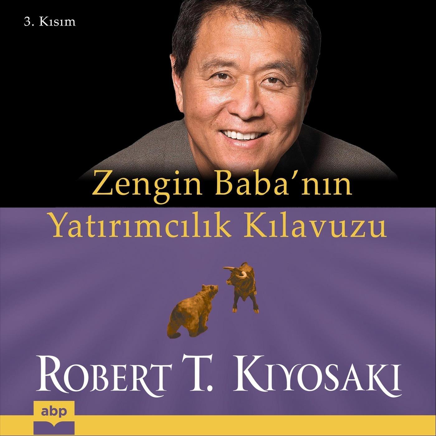 Dördüncü Aşama: Akıllı Yatırımcı Kimdir (Zengin Baba’nın Yatırımcılık Kılavuzu)