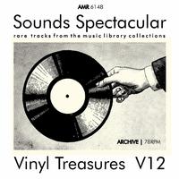 Sounds Spectacular: Vinyl Treasures, Volume 12