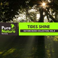 Tides Shine - Nature Music Collection, Vol.8