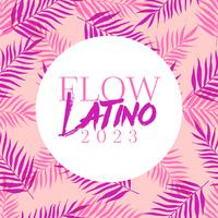 Flow Latino 2023