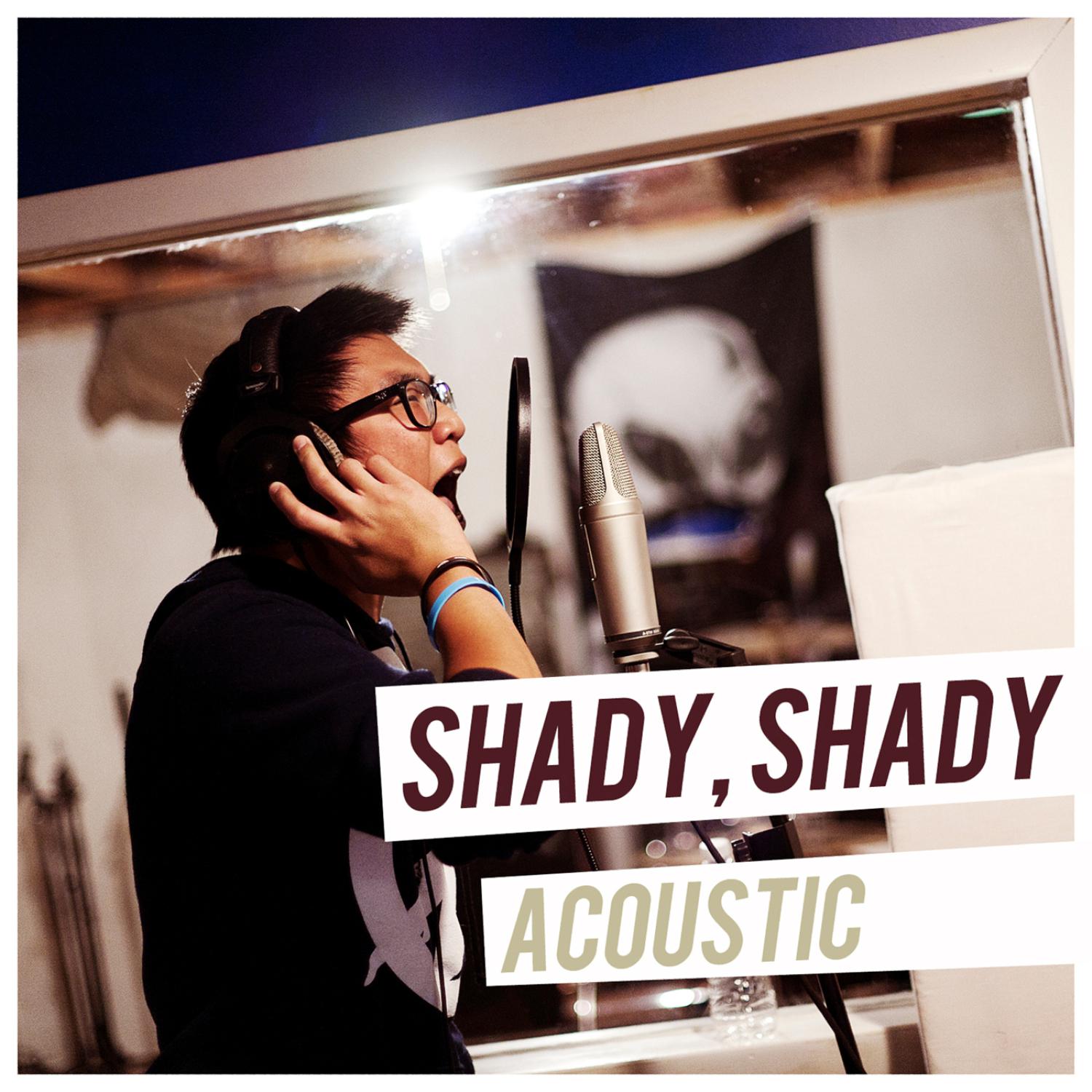 shady shady(acoustic)