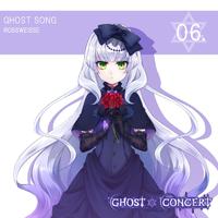 GHOST SONG 06. 「マギワノ輪ノ中」