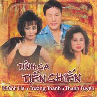 Tình Ca Tiền Chiến