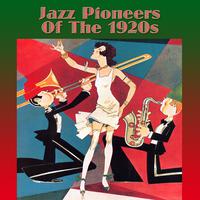 Jazz Pioneers Of The 1920s