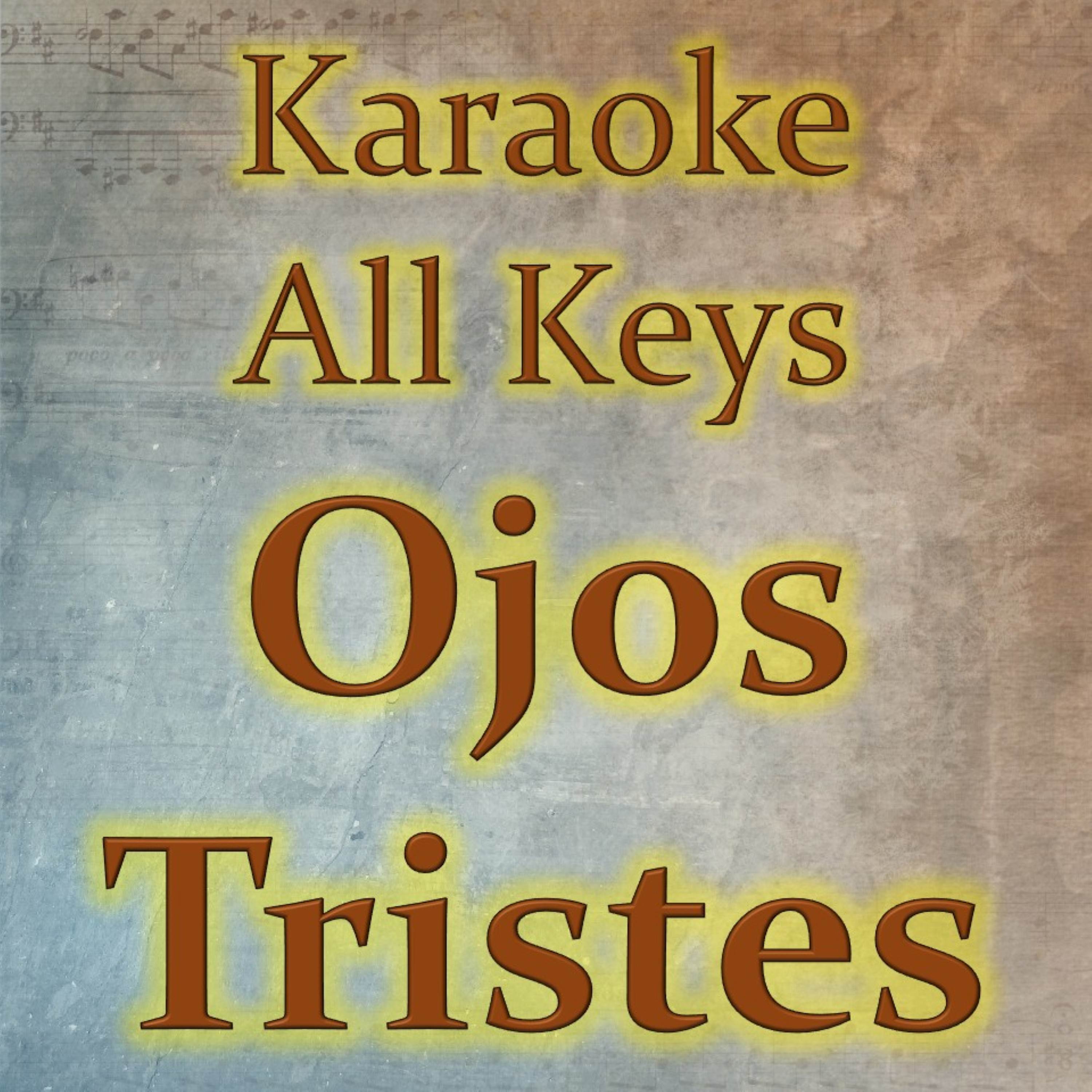 Ojos Tristes (Karaoke Version)