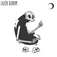 LAZER RIDDIM