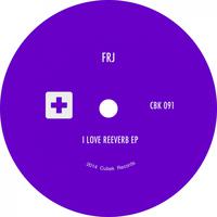 I Love Reeverb EP