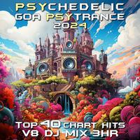 Psychedelic Goa Psy Trance 2024 Top 40 Chart Hits, Vol. 8 (DJ Mix 3Hr)