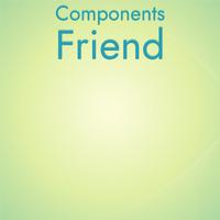 Components Friend