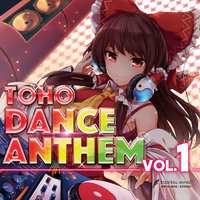 TOHO DANCE ANTHEM Vol.1