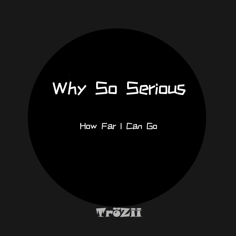 Why So Serious (Extended Mix)