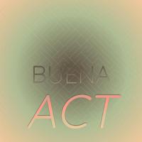 Buena Act