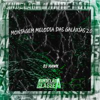 Montagem Melodia das Galáxias 2.0