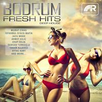 Bodrum Fresh Hits ( Deep House )