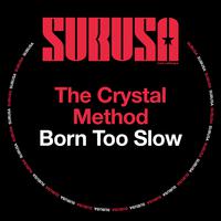 Born Too Slow (Erick Morillo Main Mix)