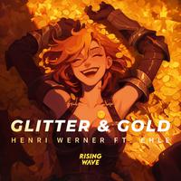 Glitter & Gold (feat. EHLE)