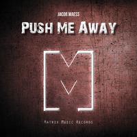 Push Me Away