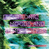 Electronic Moods and Atmospheres