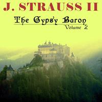 J. Strauss II, The Gypsy Baron, Vol. 2