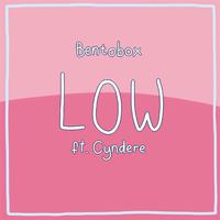 Low (feat. Cyndere)