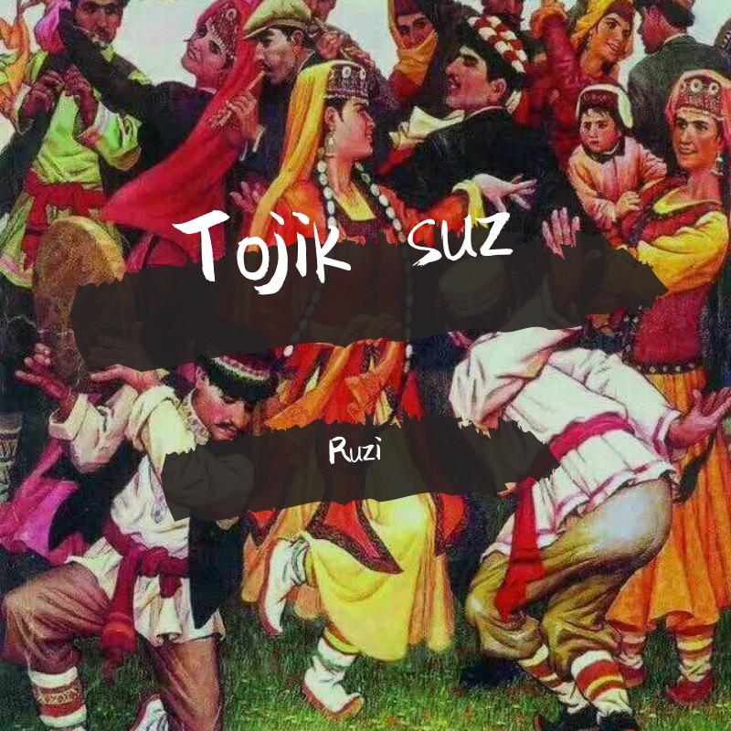 Tojik-suz（Ohang.Tj remix）