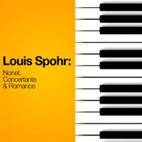 Louis Spohr: Nonet, Concertante & Romance