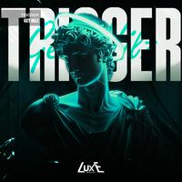 TRIGGER