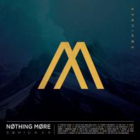 NOTHING MORE - 10th Anniversary (2024 Remaster)