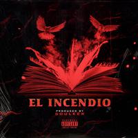 El Incendio