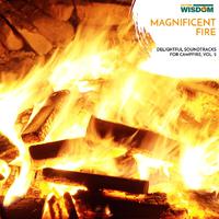 Magnificent Fire - Delightful Soundtracks for Campfire, Vol. 2