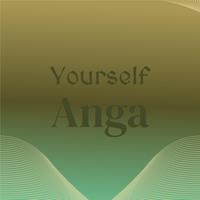 Yourself Anga